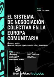 SISTEMA DE NEGOCIACIÓN COLECTIVA EN LA EUROPA COMUNITARIA, EL | 9788498761979 | TOMÁS SALA FRANCO/ÁNGEL BLASCO PELLICER/FILIP DORSSEMONT/FERNANDO FITA ORTEGA/GIACOMO FONTANA/ADORAC
