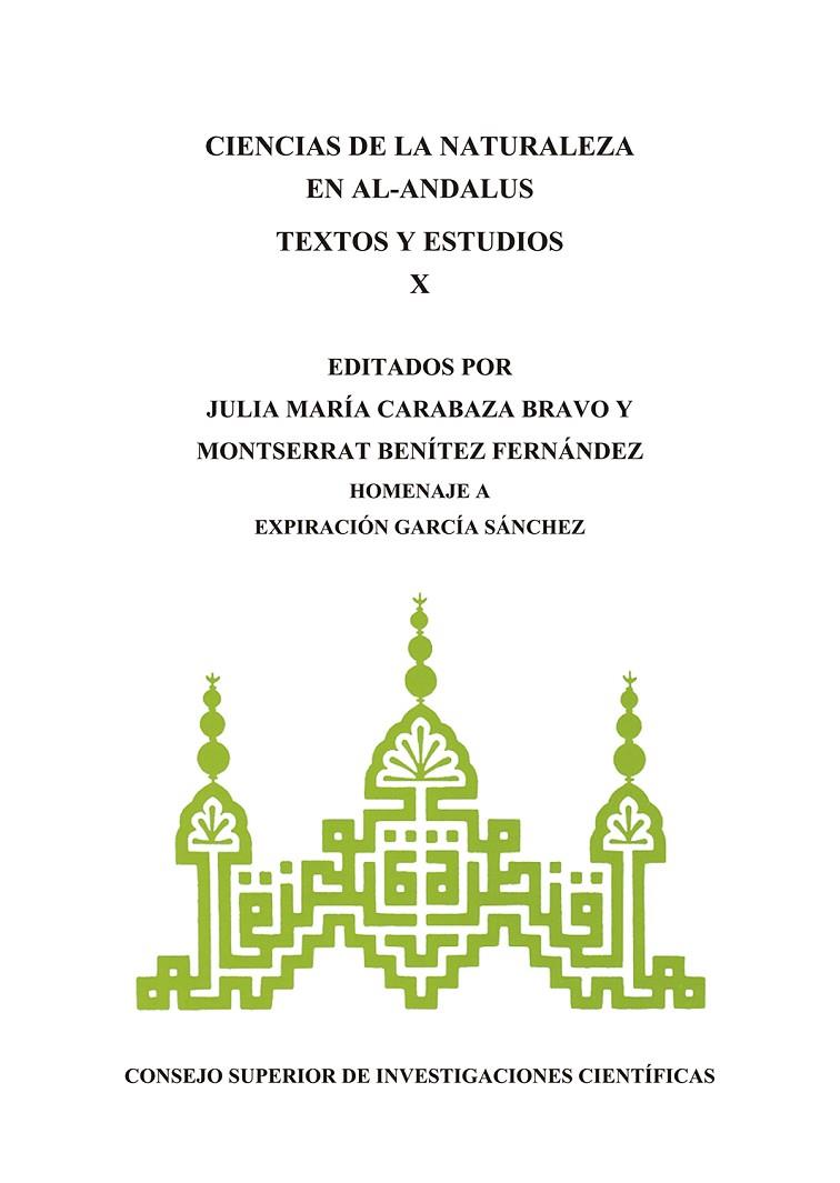 CIENCIAS DE LA NATURALEZA EN AL-ANDALUS : TEXTOS Y ESTUDIOS | 9788400105006