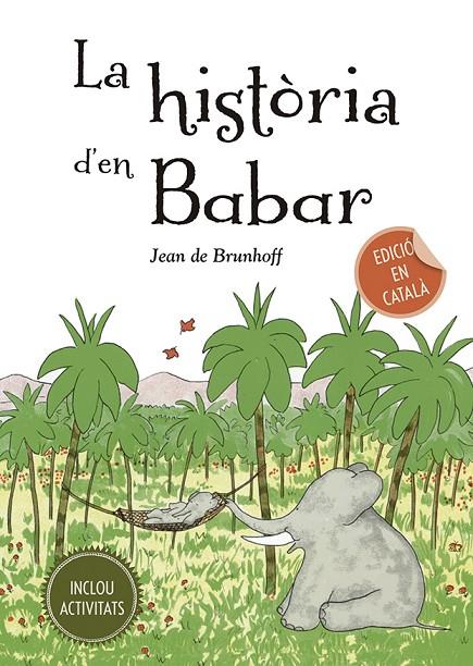 HISTÒRIA D'EN BABAR, LA | 9788491454168 | BRUNHOFF, JEAN DE