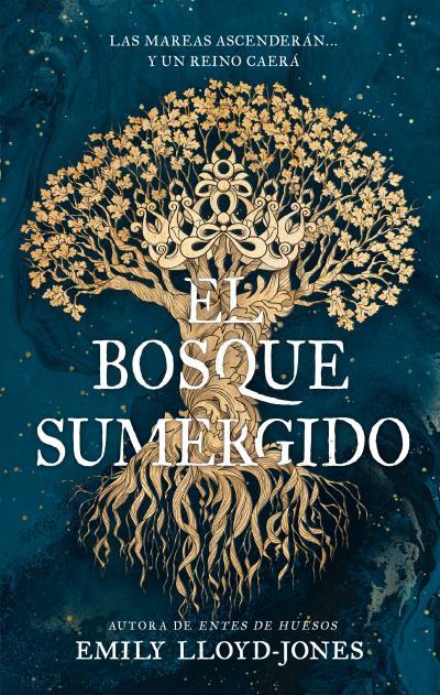 BOSQUE SUMERGIDO, EL | 9788410239975 | LLOID-JONES, EMILY