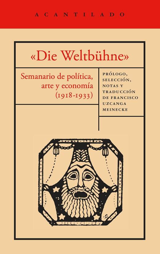 DIE WELTBÜHNE | 9791387964689 | MANN, THOMAS/WALSER, ROBERT/BRECHT, BERTOLT/MÁRAI, SÁNDOR/LASKER-SCHU¨LLER, ELSE/EISENSTEIN, SERGUÉI