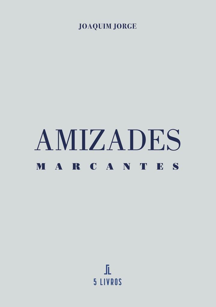 AMIZADES | 9789895862108 | JORGE, JOAQUIM