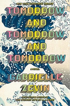 TOMORROW, AND TOMORROW, AND TOMORROW | 9781529115543 | ZEVIN, GABRIELLE