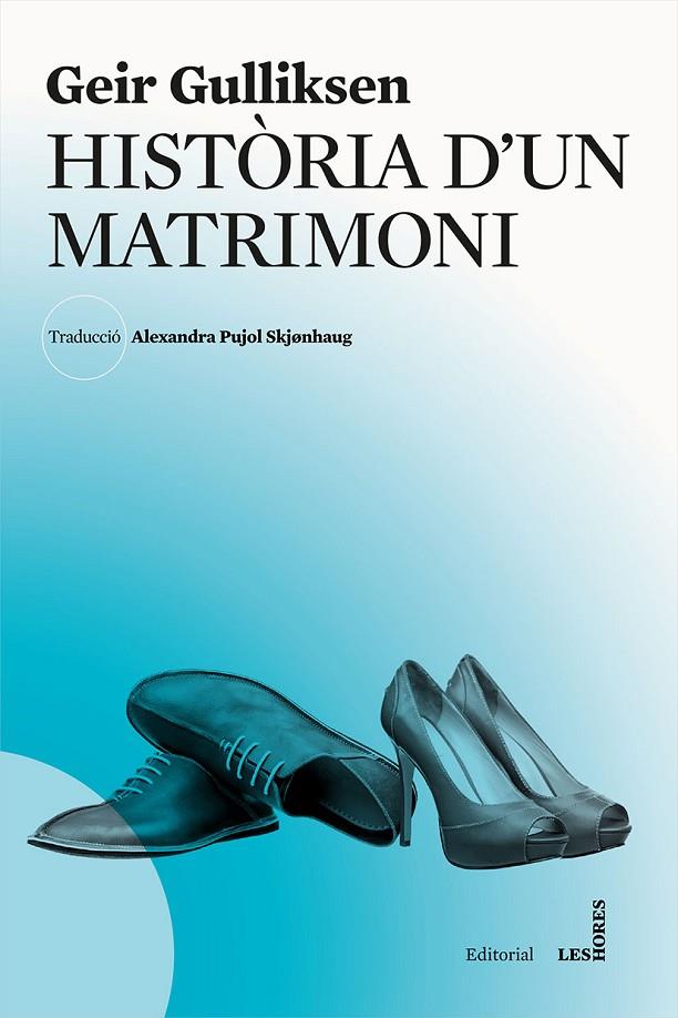 HISTÒRIA D'UN MATRIMONI | 9788494677502 | GULLIKSEN, GEIR