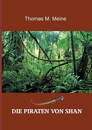 DIE PIRATEN VON SHAN | 9783748152262