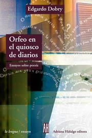 ORFEO EN EL QUIOSCO DE DIARIOS | 9789871156696 | DOBRY, EDGARDO