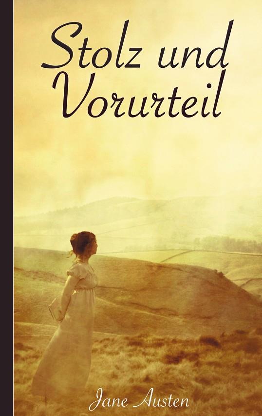 STOLZ UND VORURTEIL | 9783750494541 | AUSTEN, JANE / VON SCHWAB (UBERSETZER), KARIN