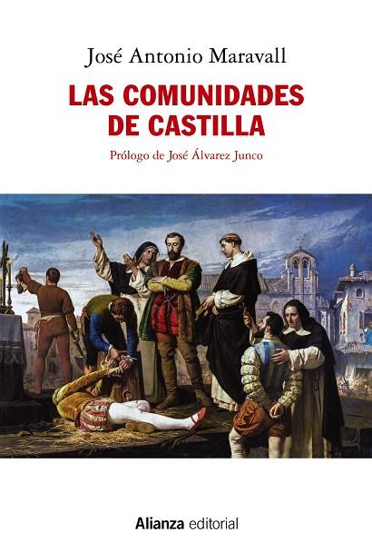 COMUNIDADES DE CASTILLA, LAS | 9788413623139 | MARAVALL, JOSÉ ANTONIO