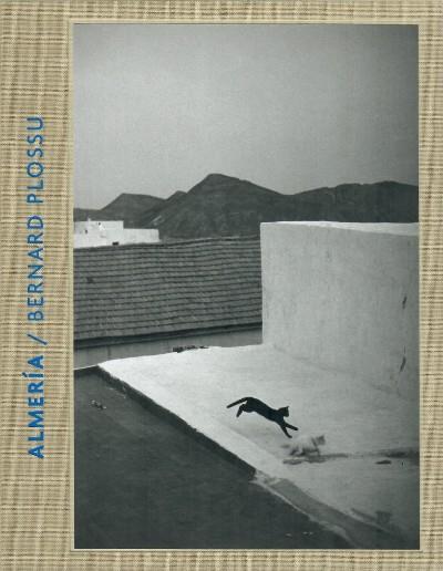 ALMERÍA. BERNARD PLOSSU | 9788417261252