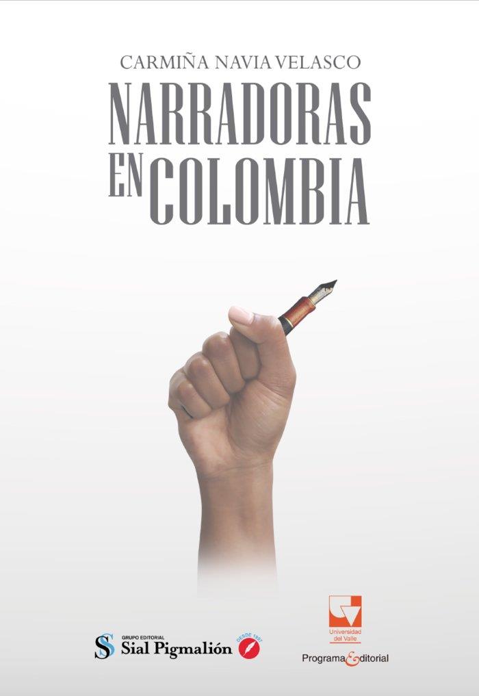 NARRADORAS EN COLOMBIA | 9788418888298 | NAVIA VELASCO, CARMIÑA