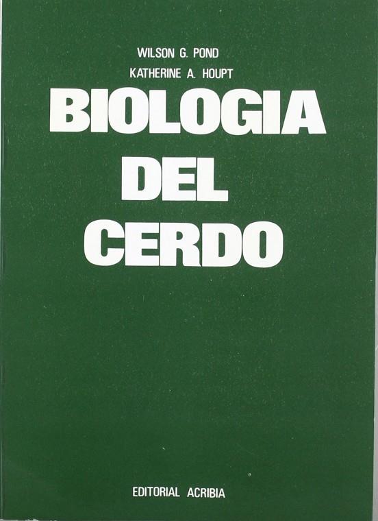 BIOLOGÍA DEL CERDO | 9788420004808 | POND, WILSON G.