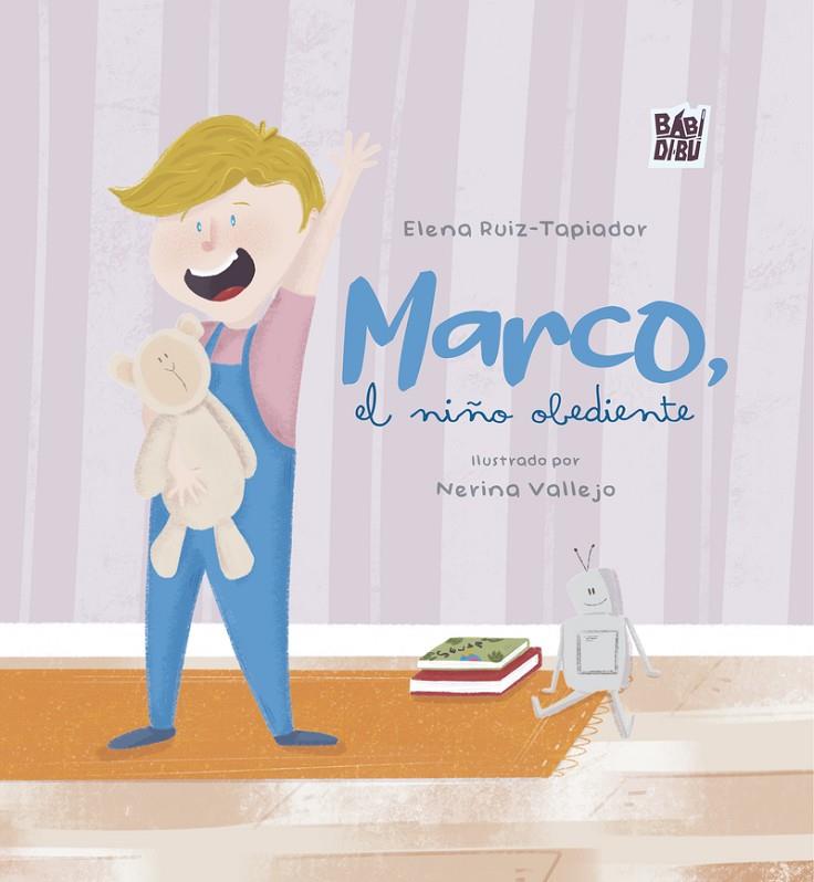 MARCO, EL NIÑO OBEDIENTE | 9788410222564 | RUIZ-TAPIADOR, ELENA