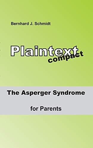 ASPERGER SYNDROME FOR PARENTS, THE | 9783750417861 | SCHMIDT, BERNHARD J.