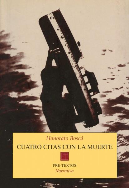 CUATRO CITAS CON LA MUERTE | 9788481914856 | BOSCÁ, HONORATO