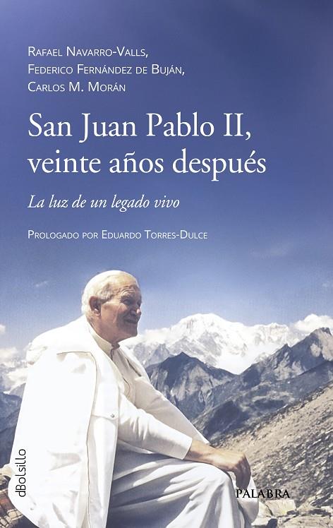 SAN JUAN PABLO II VEINTE AÑOS DESPUÉS | 9788413685038 | NAVARRO-VALLS, RAFAEL/FEDERICO FERNÁNDEZ DE BUJÁN/MORÁN, CARLOS M.
