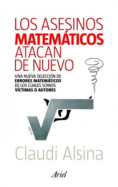 ASESINOS MATEMÁTICOS ATACAN DE NUEVO, LOS | 9788434400146 | ALSINA, CLAUDI