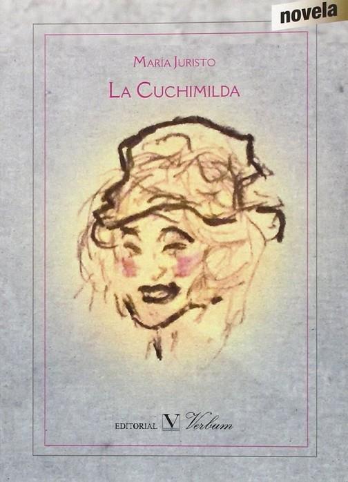 CUCHIMILDA, LA | 9788490742198 | JURISTO, MARÍA