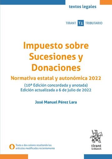 IMPUESTO SOBRE SUCESIONES Y DONACIONES - 10ED. | 9788411470889 | PÉREZ LARA, JOSÉ MANUEL