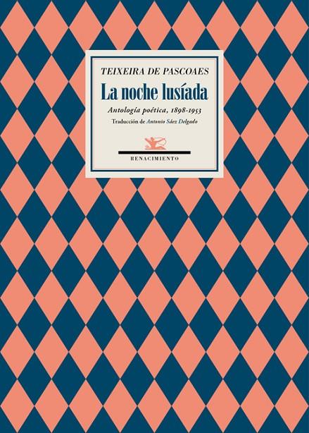 NOCHE LUSÍADA, LA | 9788417550851 | PASCOAES, TEIXEIRA DE
