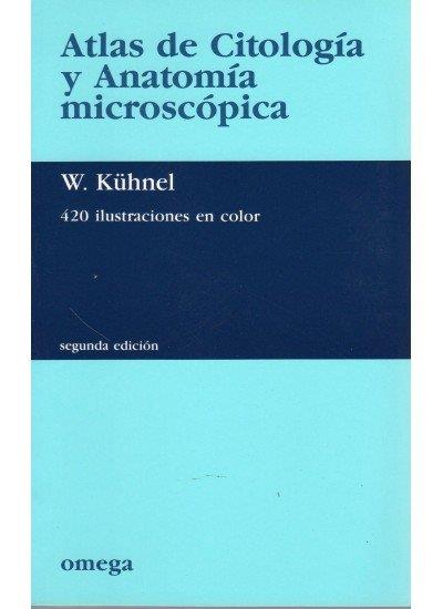 ATLAS DE CITOLOGIA Y ANATOMIA MICROSCOPICA | 9788428208499 | KUHNEL, WOLFGANG