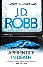 APPRENTICE IN DEATH | 9780349410845 | ROBB, J. D.