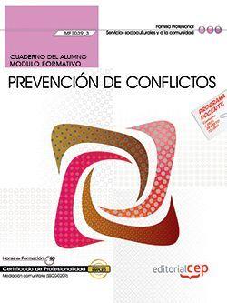 CUADERNO DEL ALUMNO. PREVENCIÓN DE CONFLICTOS (MF1039_3). CERTIFICADOS DE PROFESIONALIDAD. MEDIACIÓN COMUNITARIA (SSCG0209) | 9788468168968 | HERNÁNDEZ MARÍN, EUGENIA