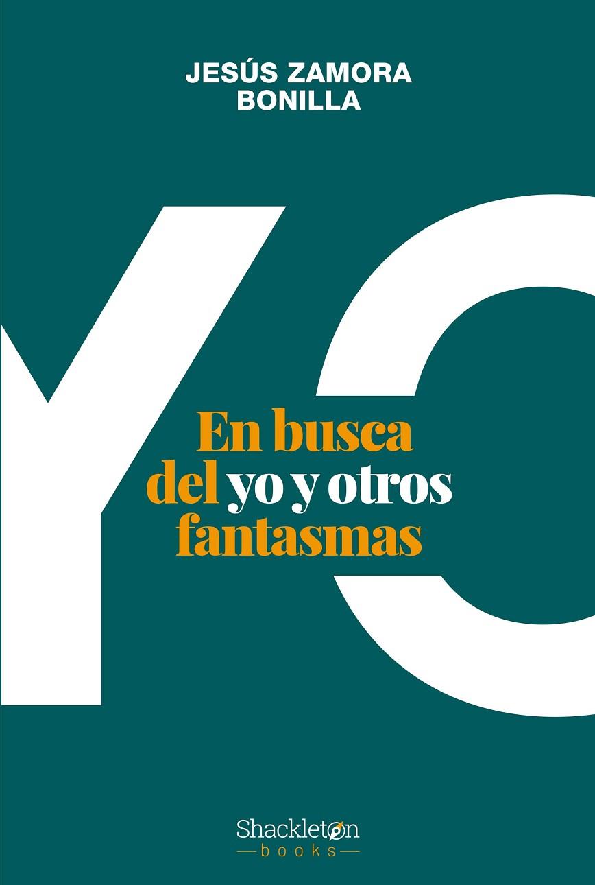 EN BUSCA DEL YO | 9788413611365 | ZAMORA BONILLA, JESUS