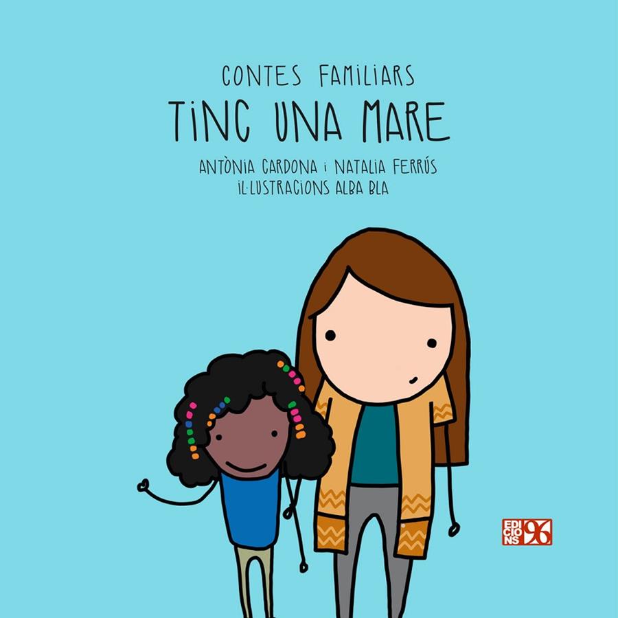 TINC UNA MARE | 9788417213329 | CARDONA GAVILÀ, ANTÒNIA / FERRÚS BLASCO, NATALIA