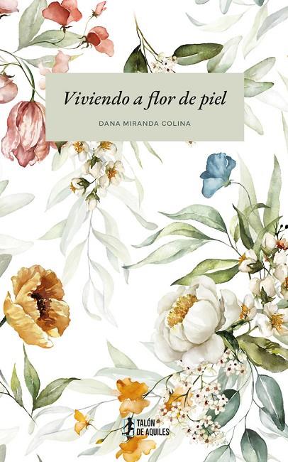 VIVIENDO A FLOR DE PIEL | 9791387861919 | MIRANDA COLINA, DANA