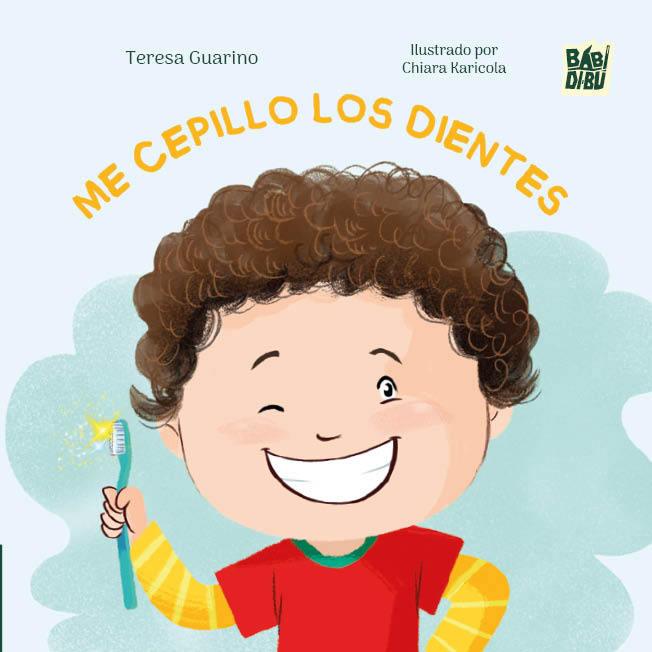 ME CEPILLO LOS DIENTES | 9791387663704 | GUARINO, TERESA