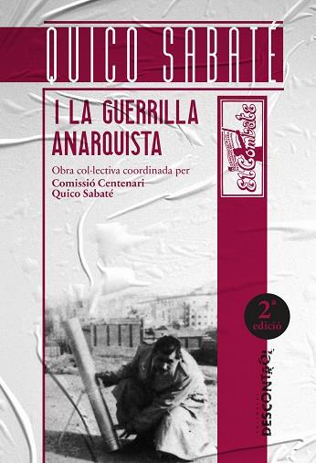 QUICO SABATÉ I LA GUERRILLA ANARQUISTA | 9788418283574 | DE VARGAS GOLARONS, RICARD