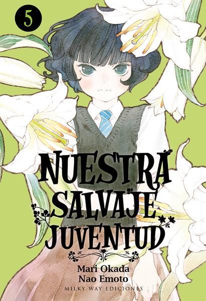 NUESTRA SALVAJE JUVENTUD 05 | 9788417820657 | MARI, OKADA