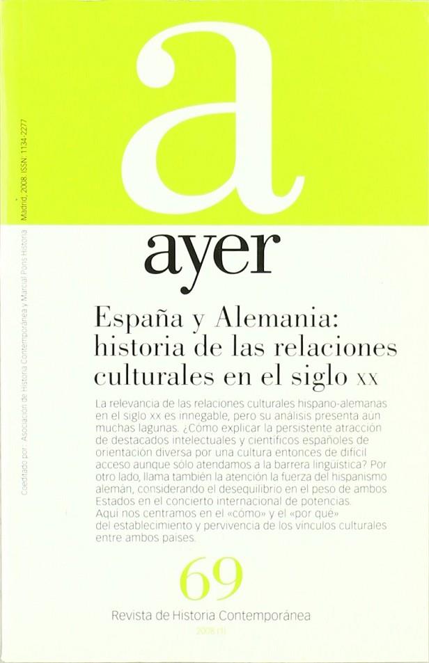 ESPAÑA Y ALEMANIA: HISTORIA DE LAS RELACIONES CULTURALES EN EL SIGLO XX | 9788496467705 | JANUÉ I MIRET, MARICIÓ