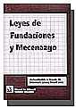 LEYES DE FUNDACIONES Y MECENAZGO | 9788484428855 | REAL PÉREZ, ALICIA / PÉREZ CASTAÑO, HENAR