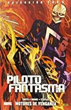 PILOTO FANTASMA 01, EL : MOTORES DE VENGANZA | 9788490941294 | SMITH, FELIPE