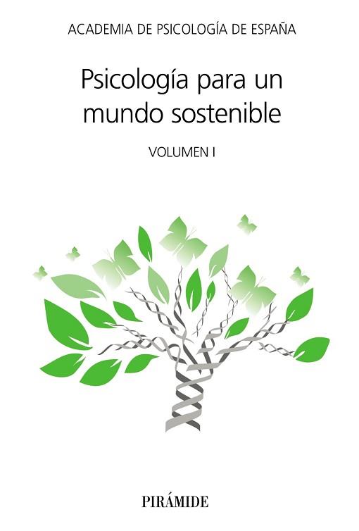 PSICOLOGÍA PARA UN MUNDO SOSTENIBLE | 9788436837926 | ACADEMIA DE PSICOLOGÍA DE ESPAÑA