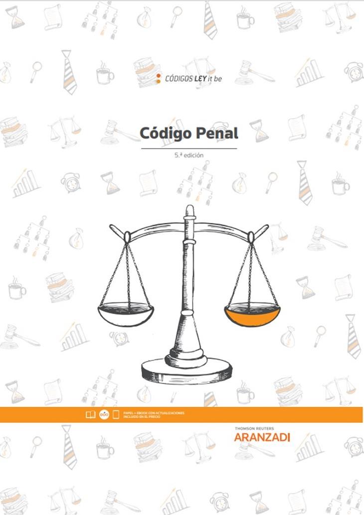 CODIGO PENAL (LEY IT BE) | 9788411248549 | ARANZADI, DEPARTAMENTO DE CONTENIDOS