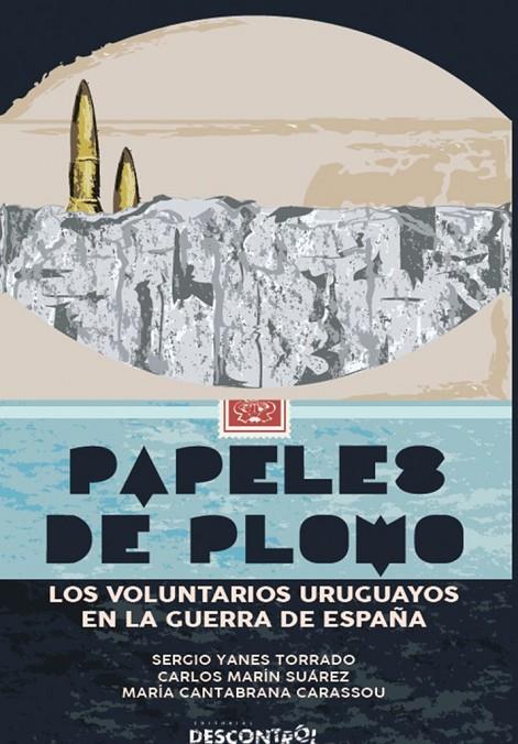 PAPELES DE PLOMO | 9788417190125 | YANES TORRADO, SERGIO / MARÍN SUÁREZ, CARLOS / CANTABRANA CARASSOU, MARÍA