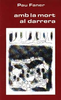 AMB LA MORT AL DARRERA | 9788427302815 | FANER, PAU