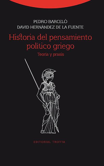 HISTORIA DEL PENSAMIENTO POLITICO GRIEGO | 9788498795400 | BARCELO / HERNANDEZ