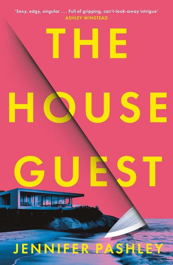 HOUSE GUEST, THE | 9781035441334 | PASHLEY, JENNIFER