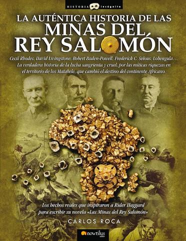 AUTÉNTICA HISTORIA DE LAS MINAS DEL REY SALOMÓN, LA | 9788497639125 | ROCA GONZÁLEZ, CARLOS