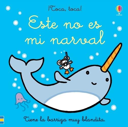 ESTE NO ES MI NARVAL | 9781474984836 | WATT, FIONA