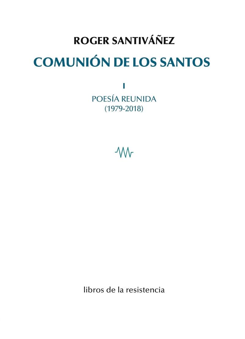 COMUNIÓN DE LOS SANTOS I | 9788415766971 | SANTIVAÑEZ, ROGER