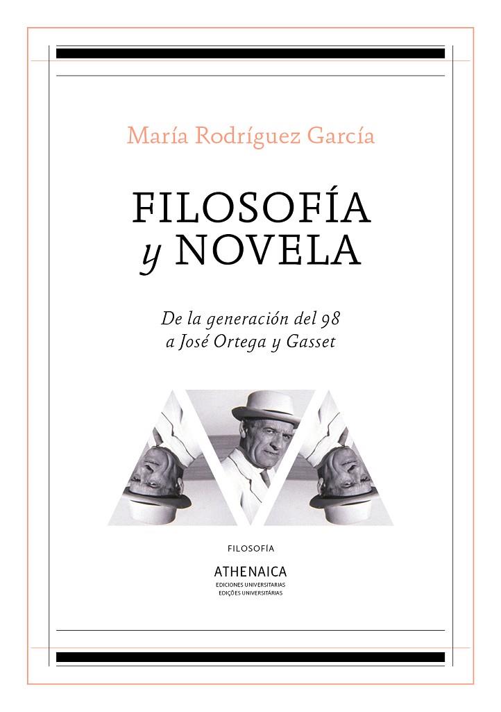 FILOSOFÍA Y NOVELA | 9788417325329 | RODRÍGUEZ GARCÍA, MARÍA