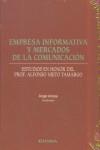 EMPRESA INFORMÁTICA Y MERCADOS DE LA COMUNICACIÓN | 9788431320881 | ARRESE RECA, ÁNGEL