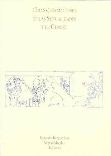 (TRANS)FORMACIONES DE LAS SEXUALIDADES Y EL GÉNERO | 9788481383904