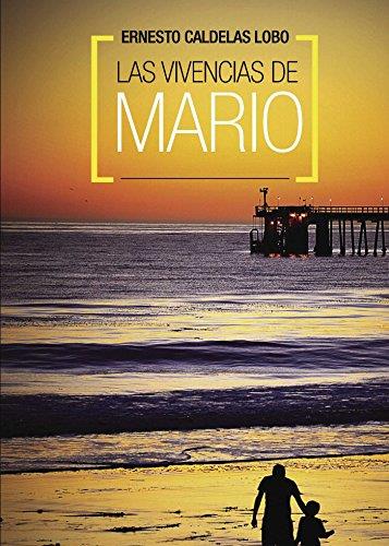 VIVENCIAS DE MARIO, LAS | 9788415833314 | CALDELAS LOBO, ERNESTO