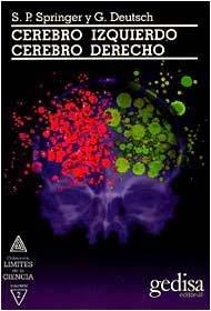 CEREBRO IZQUIERDO, CEREBRO DERECHO | 9788474321890 | SPRINGER, S.P. Y DEUTSCH, G.