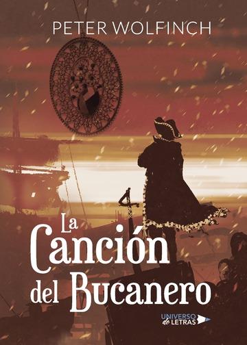 CANCIÓN DEL BUCANERO, LA | 9788417435288 | WOLFINCH, PETER